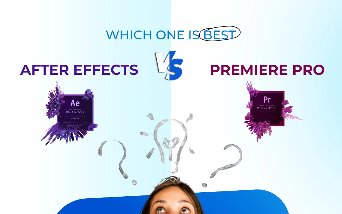 After Effects vs Premiere Pro