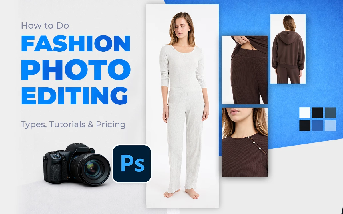 Fashion photo editing guides
