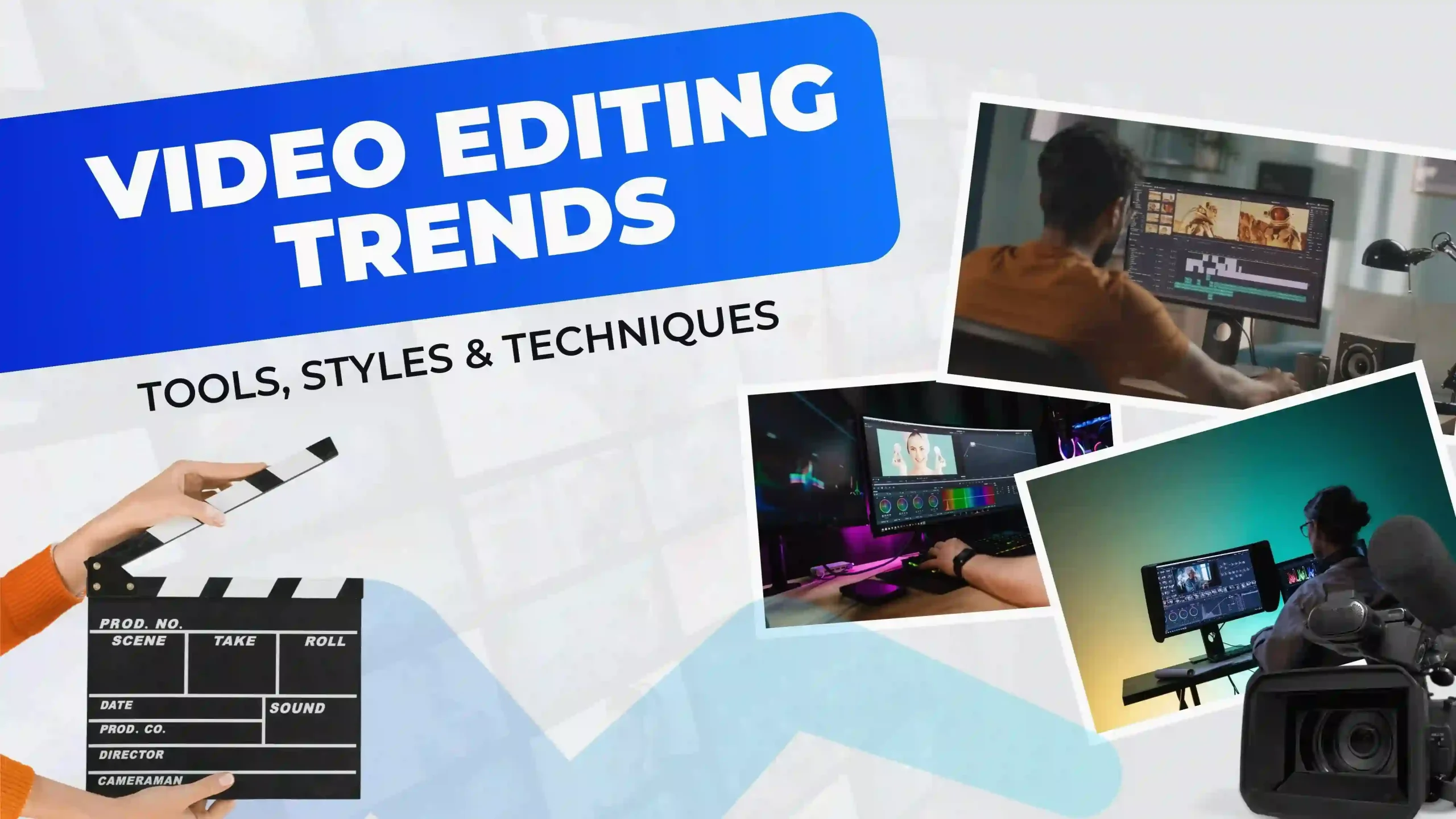 Video Editing Trends – Info Video editing trends