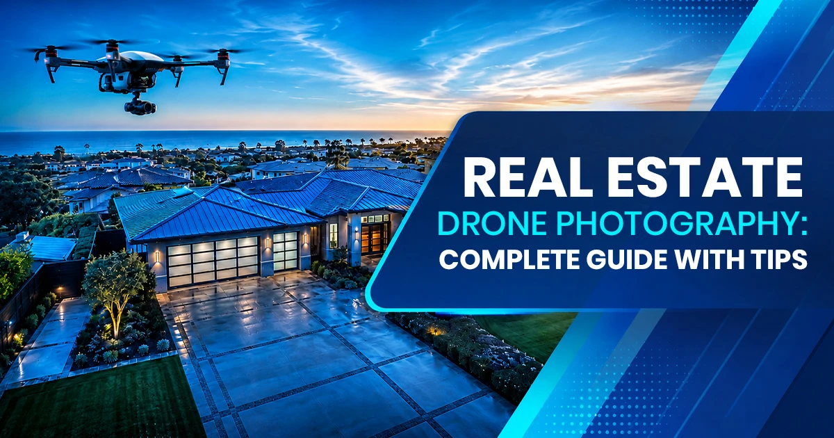 Real-Estate-Drone-Photography-Complete-Guide-with-Tips Real-Estate-Drone-Photography-Complete-Guide-with-Tips