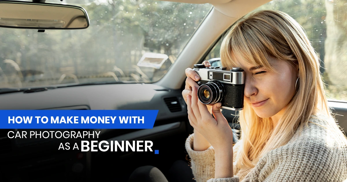 How-To-Make-Money-With-Car-Photography-as-a-Beginner How-To-Make-Money-With-Car-Photography-as-a-Beginner