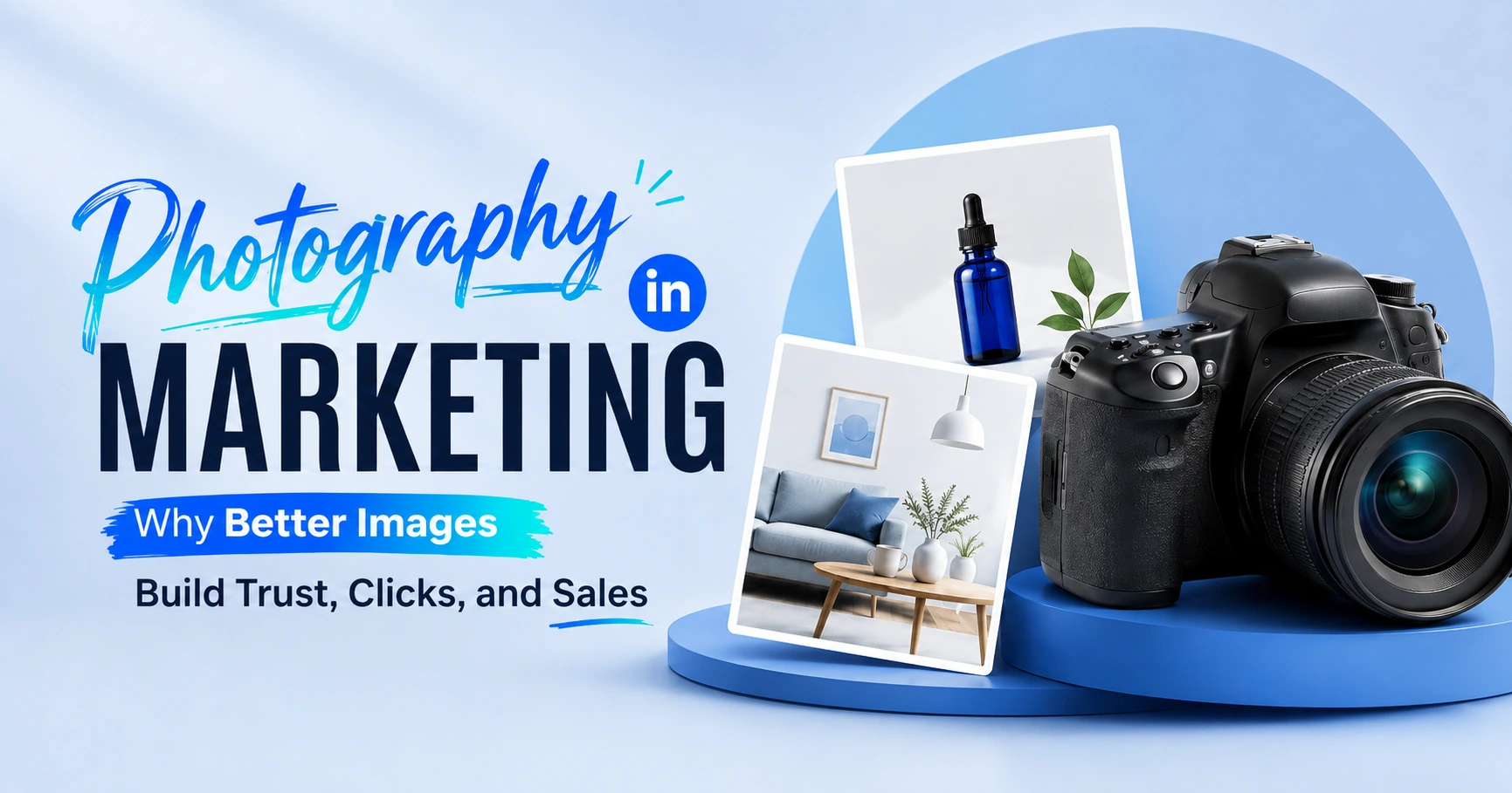 Photography in Marketing How Images Drive Sales