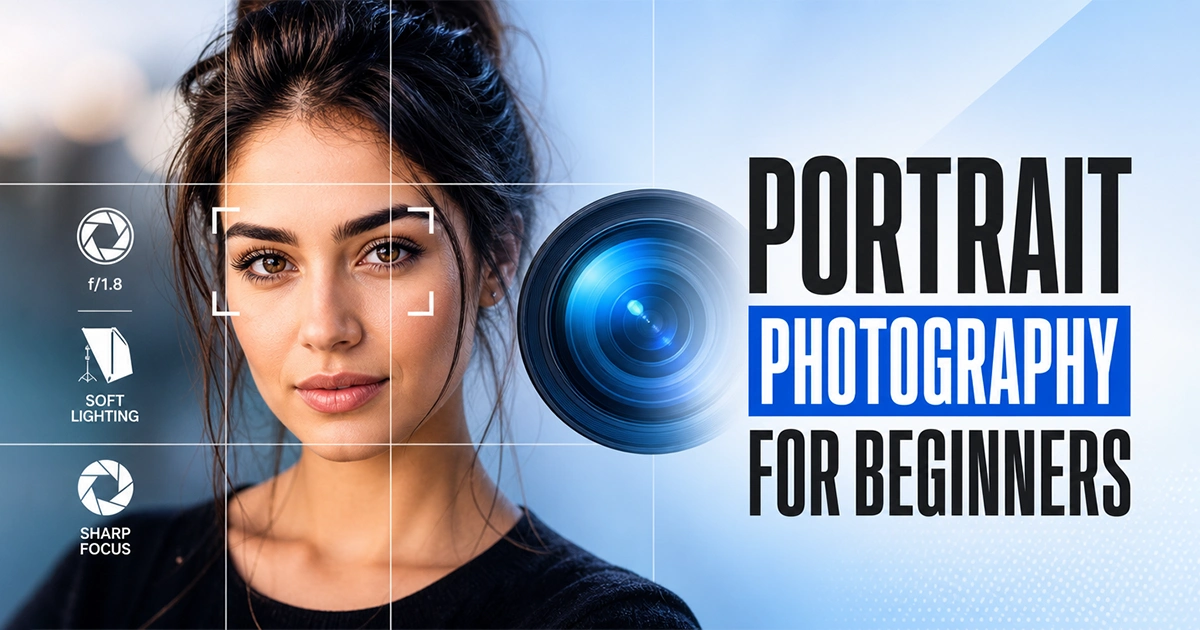 Portrait Photography Basics for Beginners