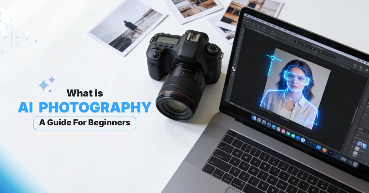 What Is AI Photography A Guide For Beginners (1) What Is AI Photography A Guide For Beginners (1)
