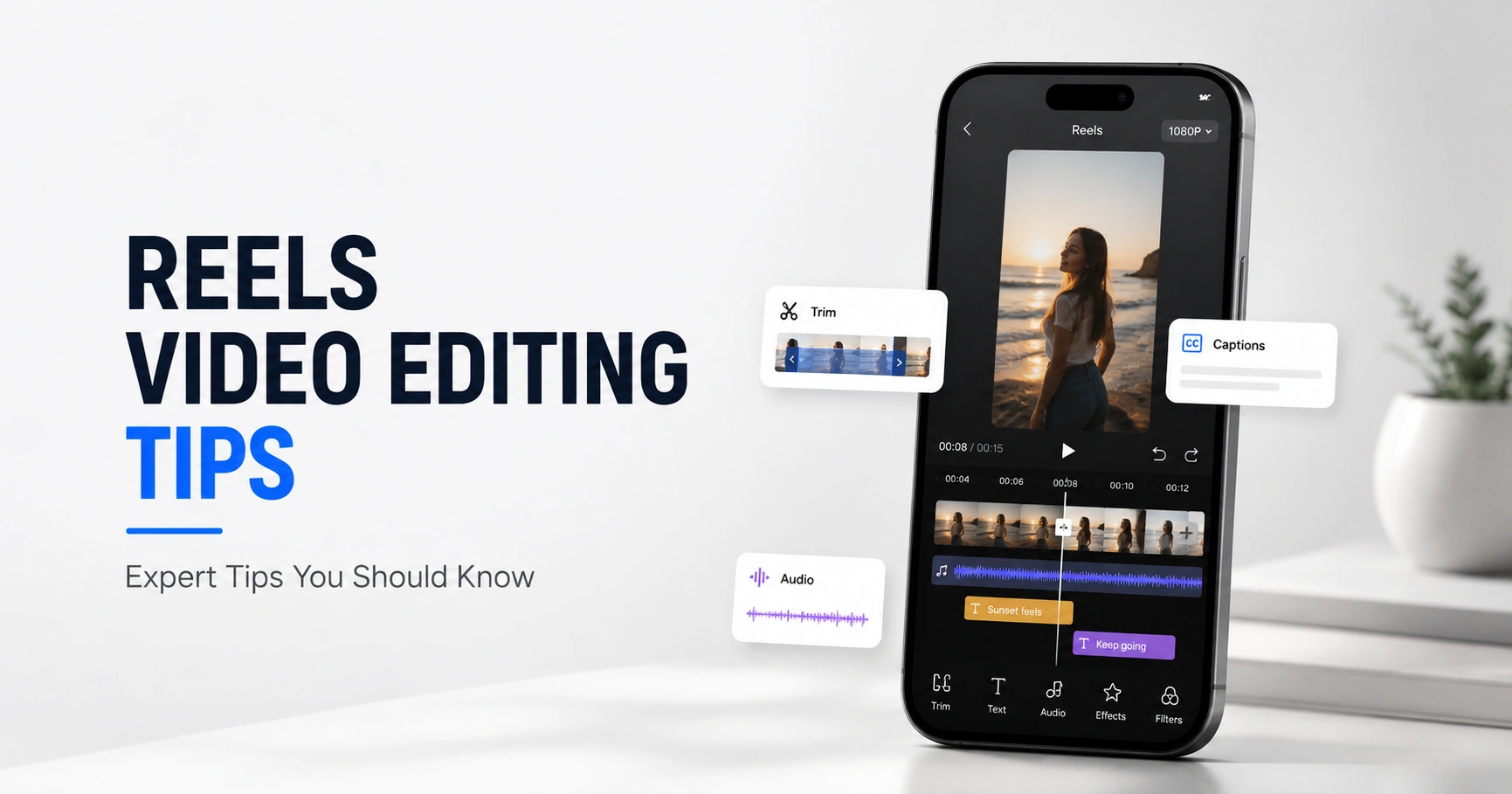 Reels Video Editing Tips Reels Video Editing Tips