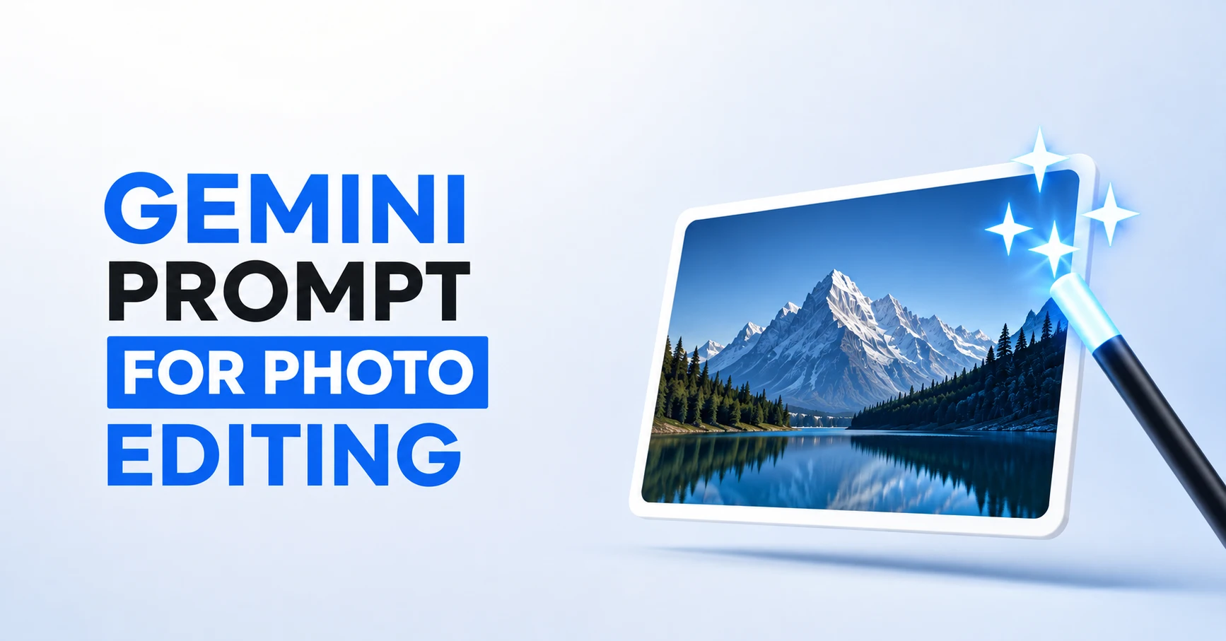 gemini-prompt-for-photo-editing Gemini Prompt for Photo Editing guide featuring AI-powered photo editing with a magic wand icon