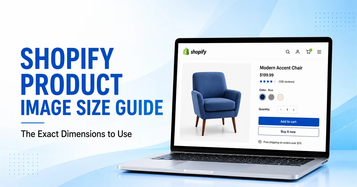 Shopify product image size guide showing recommended dimensions and image requirements