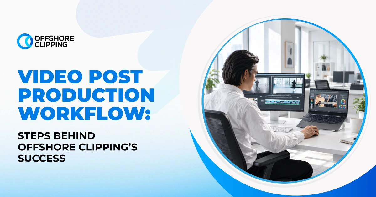 video-post-production-workflow-steps-behind-offshore-clippings-success Video editor working on a post-production workflow with timeline and color grading on dual screens at Offshore Clipping