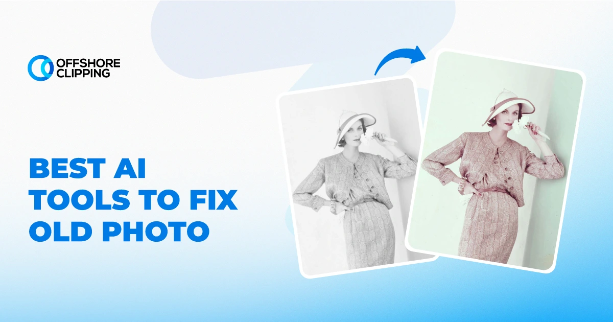 ai-to-fix-old-photos-best-tools-and-step-by-step-restoration-guide 02 ai-to-fix-old-photos-best-tools-and-step-by-step-restoration-guide 02